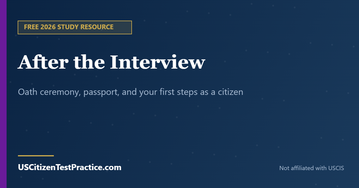 After the Interview — USCitizenTestPractice.com